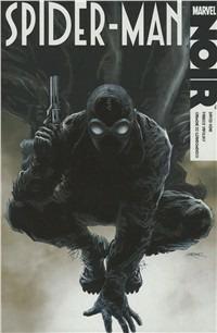 Spider-man noir - David Hine,Fabrice Sapolsky,Carmine Di Giandomenico - copertina