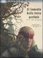 Il lamento delle terre perdute. Vol. 2: Kyle di Klanach.