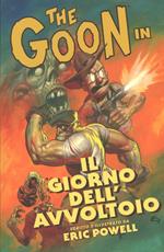 The Goon. Vol. 1: giorno dell'avvoltoio, Il.