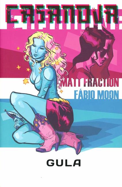 Gula. Casanova. Vol. 2 - Matt Fraction,Fábio Moon - copertina