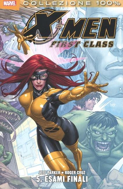 X-Men. First class. Vol. 5 - Jeff Parker,Roger Cruz - copertina