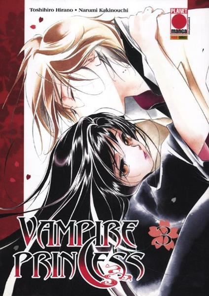 Vampire princess. Vol. 3 - Toshiki Hirano,Narumi Kakinouchi - copertina