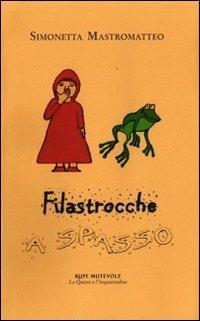 Filastrocche a spasso - Simonetta Mastromatteo - copertina
