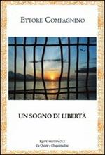 Un sogno di libertà