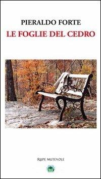 Le foglie del cedro - Pieraldo Forte - copertina