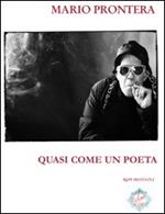 Quasi come un poeta