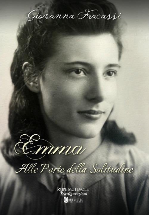 Emma alle porte della solitudine - Giovanna Fracassi - copertina