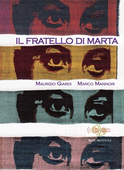 Il fratello di Marta - Maurizio Giardi,Marco Mannori - copertina