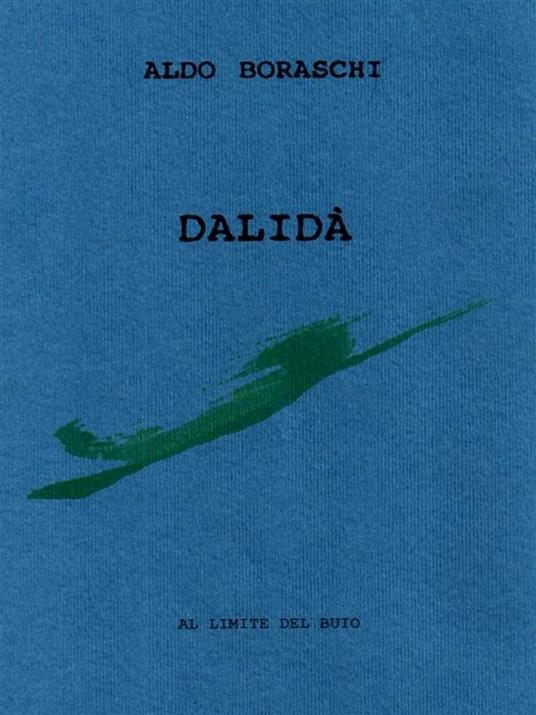 Dalidà - Aldo Boraschi - ebook