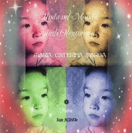 Linda nel mondo degli ologrammi - M. Caterina Targa - copertina