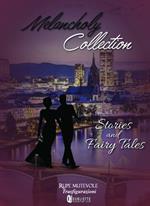 Melancholy collection. Stories and fairy tales