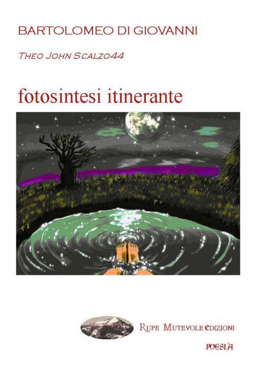 Fotosintesi itinerante - Bartolomeo Di Giovanni - copertina