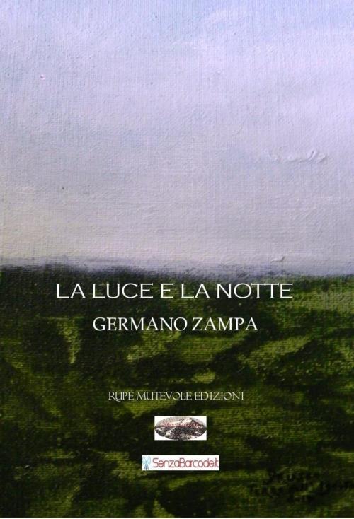 La luce e la notte - Germano Zampa - copertina