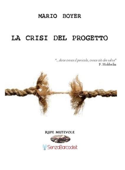 La crisi del progetto - Mario Boyer - copertina