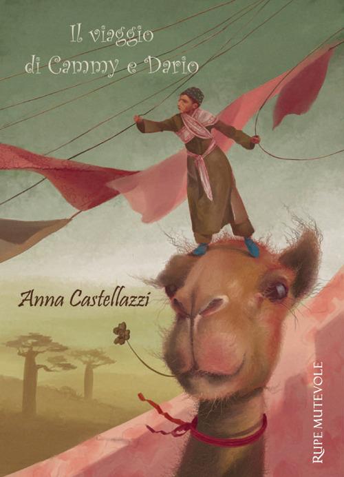 Il viaggio di Cammy e Dario - Anna Castellazzi - copertina