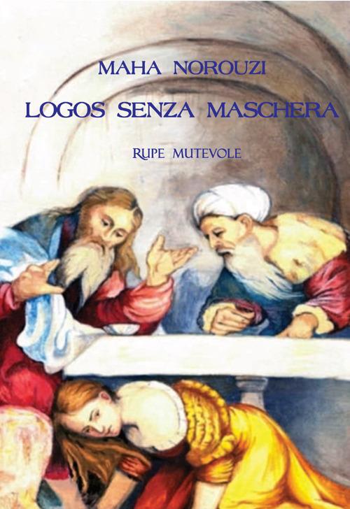 Logos senza maschera - Maha Norouzi - copertina