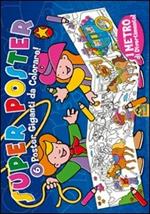 Super poster blu. 6 poster giganti da colorare, 1 metro di divertimento. Ediz. illustrata