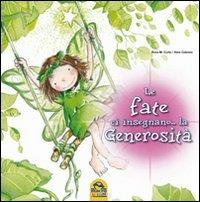 Le fate ci insegnano... la generosità. Ediz. illustrata - M. Rosa Curto,Aleix Cabrera - copertina