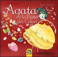 Agata e la festa del colore - Alice Cardoso,Sandra Serra - copertina
