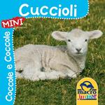 Cuccioli. Coccole e coccole mini. Ediz. illustrata