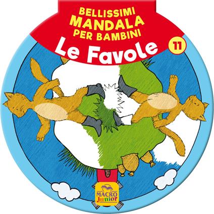 Bellissimi mandala per bambini. Vol. 11: Le favole - copertina