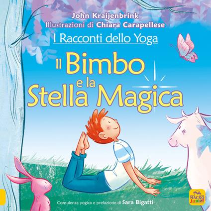 I racconti dello yoga. Il bimbo e la stella magica - John Kraijenbrink - copertina