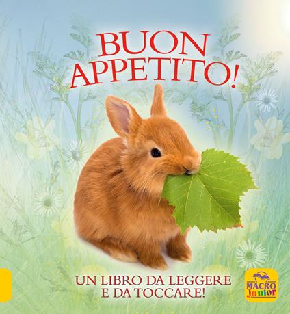 Buon appetito! Un libro da leggere e da toccare! Ediz. a colori - copertina