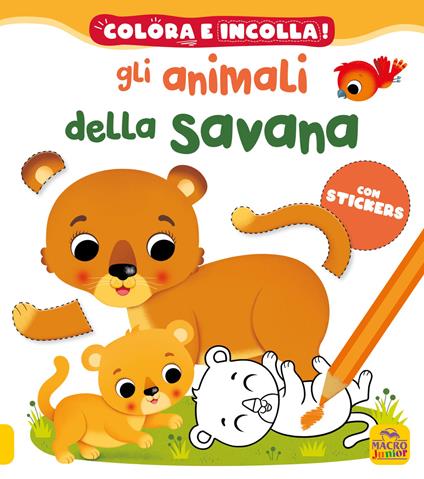 Gli animali della savana. Colora e incolla! Con adesivi. Ediz. a colori - Nathalie Bélineau - copertina