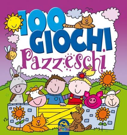 100 giochi pazzeschi. Viola. Nuova ediz. - copertina