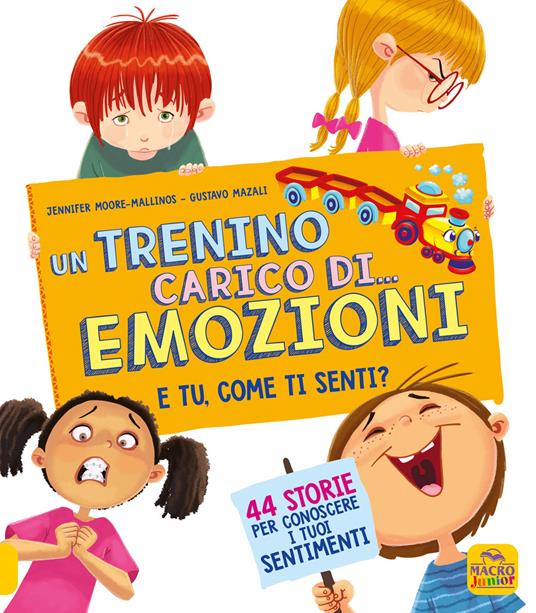Un trenino carico di... emozioni. E tu come ti senti? - Jennifer Moore-Mallinos - copertina
