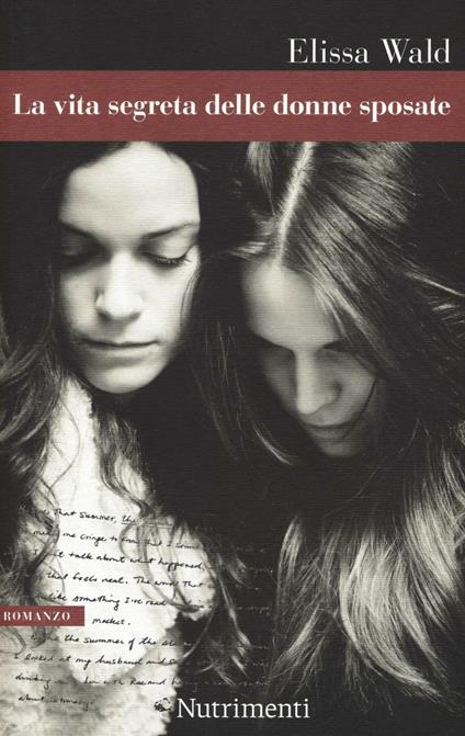La vita segreta delle donne sposate - Elissa Wald - copertina