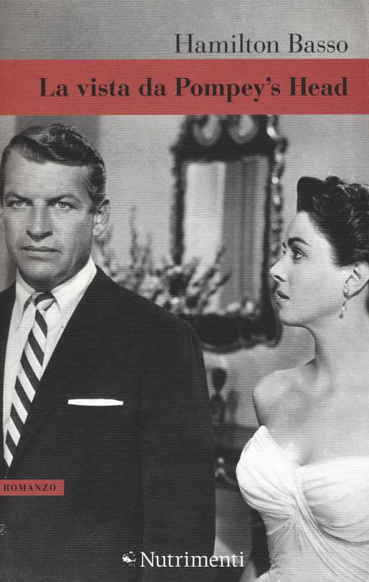La vista da Pompey's Head - Hamilton Basso - copertina