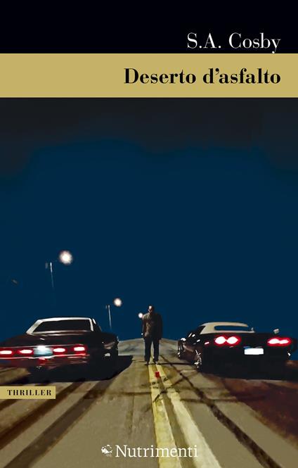 Deserto d'asfalto - S. A. Cosby - copertina