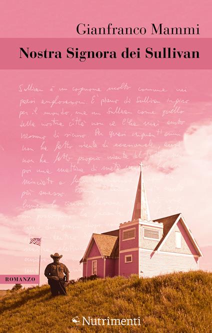 Nostra Signora dei Sullivan - Gianfranco Mammi - ebook