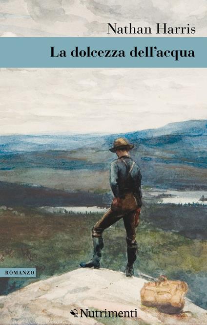 La dolcezza dell'acqua - Nathan Harris,Anna Mioni - ebook
