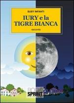 Iury e la tigre bianca