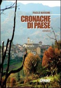 Cronache di paese - Paolo Nardini - copertina