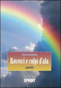 Rovesci e colpi d'ala - Paolo Bianchi - copertina