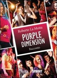 Purple dimension - Roberto La Motta - copertina
