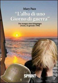 L'alba di un giorno di guerra - Mary Pace - copertina