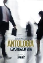 Antologia. Esperienze di vita