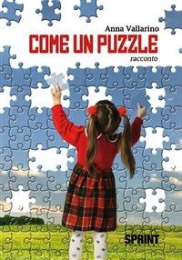 Come un puzzle - Anna Vallarino - ebook