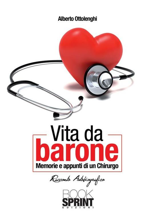 Vita da barone - Alberto Ottolenghi - ebook