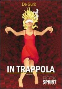 In trappola - De Gurò - copertina