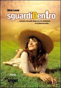 Sguardi dentro... - Silvia Leone - copertina