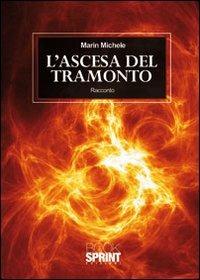 L'ascesa del tramonto - Michele Marin - copertina