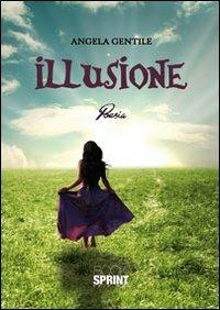 Illusione - Angela Gentile - copertina