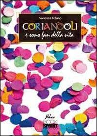 Coriandoli e sono fan della vita - Vanessa Riitano - copertina
