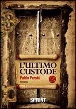 L' ultimo custode