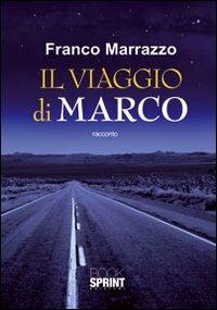 Il viaggio di Marco - Franco Marrazzo - copertina